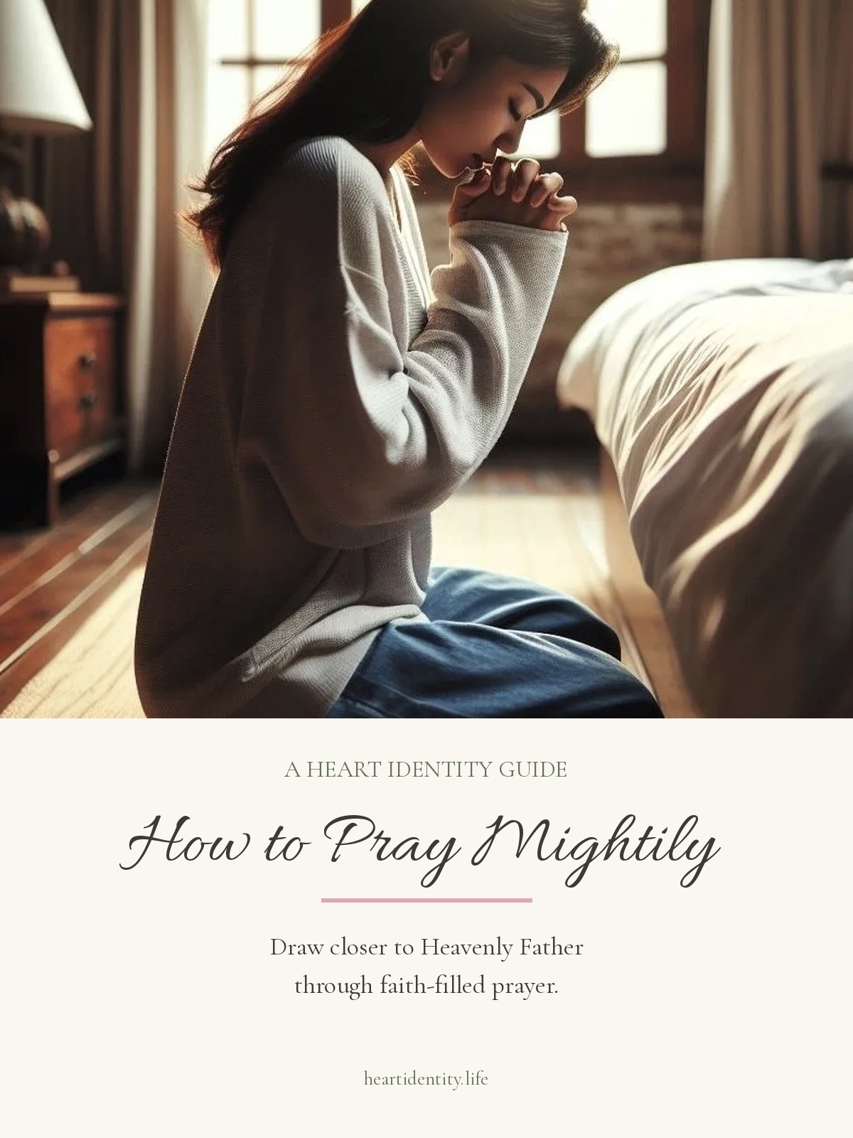 Cover of How to Pray Mightily, a Heart Identity guide